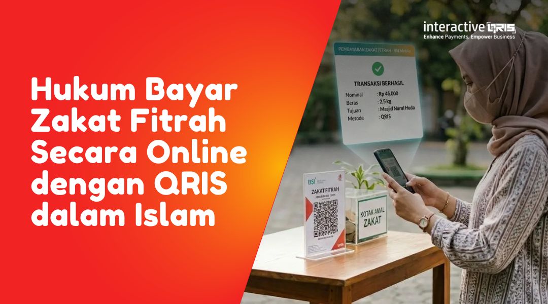 Hukum Bayar Zakat Fitrah Secara Online dengan QRIS dalam Islam, QRIS, Cara Daftar QRIS